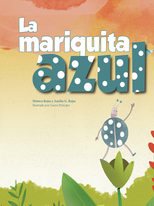 Title details for La mariquita azul by Mónica Rojas - Wait list